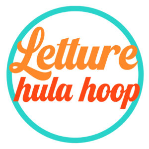 Letture Hula Hoop – appuntamento di S.Pietro all’Olmo