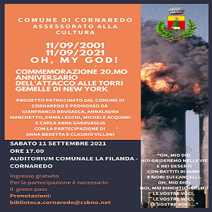 11/09/2001-11/09/2021 “OH, MY GOD!” – Commemorazione 20° anniversario attacco alle Torri Gemelle