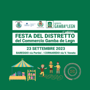 FESTA DEL DISTRETTO DEL COMMERCIO DI CORNAREDO- BAREGGIO: 23 settembre 2023